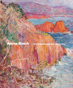 Anna Boch : An Impressionist Journey by Virginie Devillez - Hardback