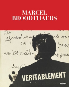 Marcel Broodthaers : A Retrospective by Christophe Cherix - Hardback
