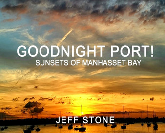 Goodnight Port! by Jeff Stone - Hardback