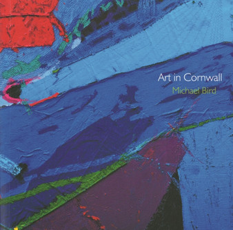 Art in Cornwall by Michael Bird - Paperback