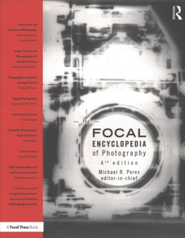 The Focal Encyclopedia of Photography by Michael Peres - Paperback