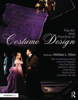 The Art and Practice of Costume Design by Melissa Merz - Paperback