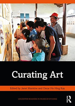 Curating Art by Janet Marstine - Paperback