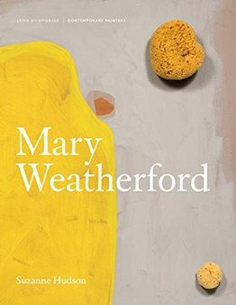 Mary Weatherford by Suzanne Hudson - Hardback