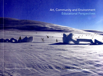 Art, Community and Environment : Educational Perspectives by Glen Coutts - Paperback