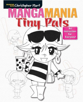 Mangamania : Tiny Pals by Christopher Hart - Paperback