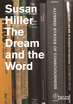 Susan Hiller: The Dream and the Word by Susan Hiller - Paperback