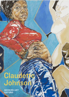 Claudette Johnson : I Came to Dance by Claudette Johnson - Paperback