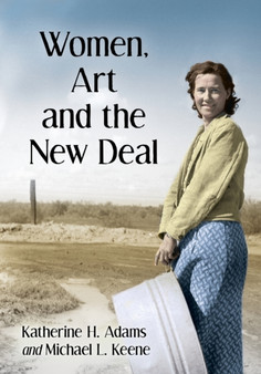 Women, Art and the New Deal by Katherine H. Adams - Paperback