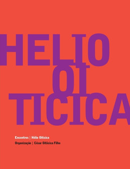 Helio Oiticica - Encontros by Helio Oiticica - Paperback