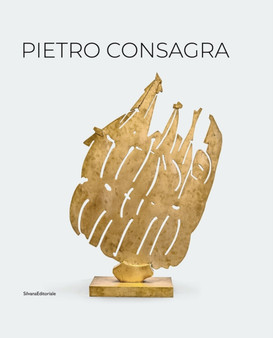 Pietro Consagra by Francesca Pola - Hardback