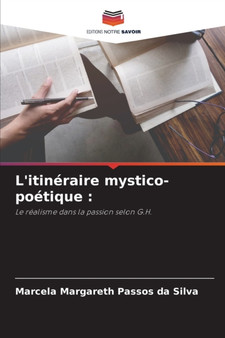 L'itineraire mystico-poetique by Marcela Margareth Passos Da Silva - Paperback