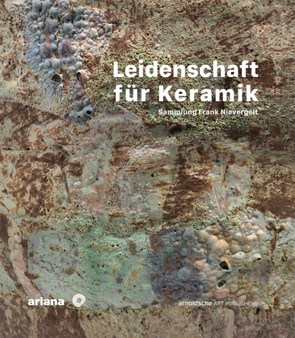 Leidenschaft fur Keramik by Anne-Claire Schumacher - Hardback