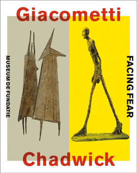 Giacometti-Chadwick : Facing Fear by Michael Bird - Paperback