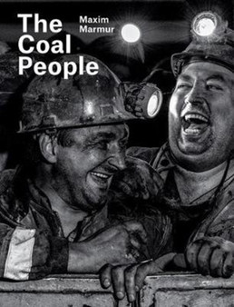 Maxim Marmur: The Coal People by Maxim Marmur - Hardback