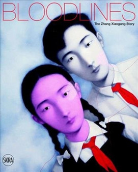 Bloodlines : The Zhang Xiaogang Story by Lu Peng - Hardback