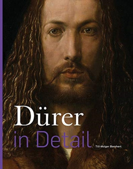Durer in Detail by Till-Holger Borchert - Hardback