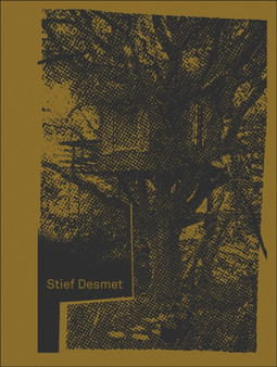 Stief Desmet by Christophe Vekeman - Hardback