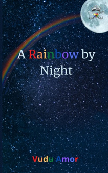 A Rainbow by Night by Vudu Amor - Paperback