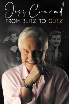 From Blitz to Glitz : The Autobiography of Jess Conrad by Jess Conrad - Paperback