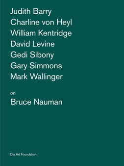 Artists on Bruce Nauman by Bruce Nauman - Paperback