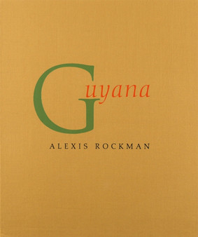 Alexis Rockman: Guyana by Alexis Rockman - Hardback