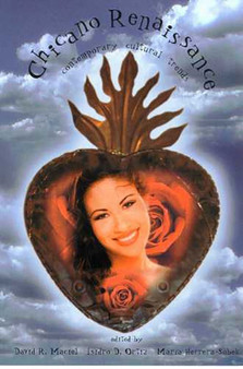 Chicano Renaissance : Contemporary Cultural Trends by David R. Maciel - Paperback