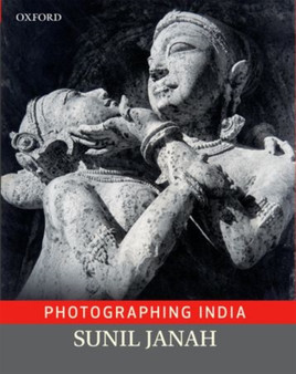 Photographing India by Sunil Janah - Hardback