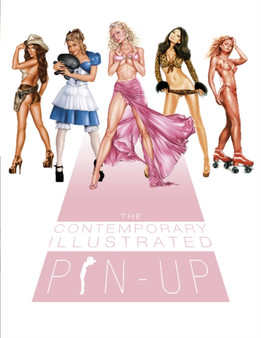 The Contemporary Illustrated Pin-up by Ltd. Schiffer Publishing - Hardback
