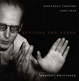 Setting the Stage by Herbert Whittaker - Hardback