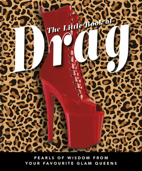The Little Book of Drag by Orange Hippo! - Hardback