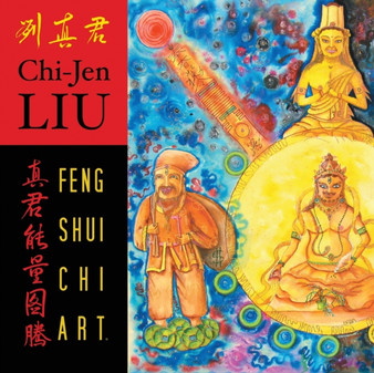 Feng Shui Chi Art by Chi-Jen Liu - Paperback