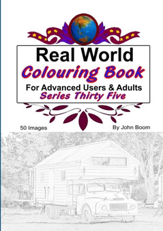 Real World Colouring Books Series 35 by John Boom - Paperback