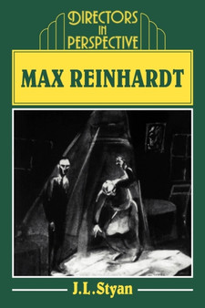 Max Reinhardt by John L. Styan - Paperback