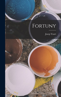 Fortuny by Josep Yxart - Hardback