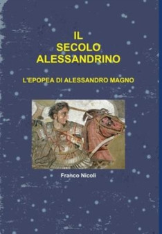 Il Secolo Alessandrino by Franco Nicoli - Hardback