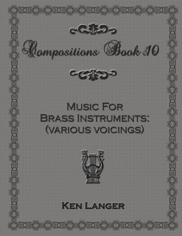 Compositions Book 10 by Ken Langer - Paperback