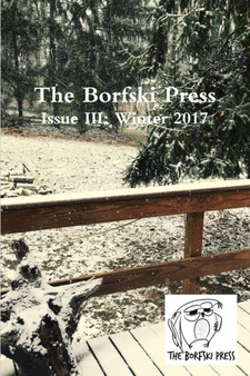 Issue III by The Borfski Press - Paperback