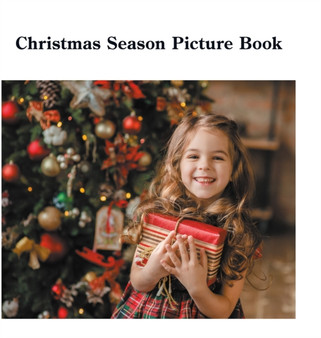 Christmas Season Picture Book by David Sechovicz - Hardback