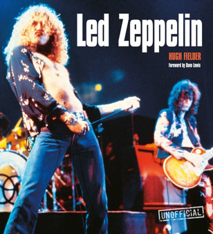 Led Zeppelin by Hugh Fielder - Hardback