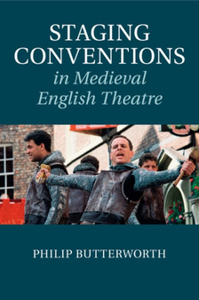 Staging Conventions in Medieval English Theatre by Philip Butterworth - Paperback