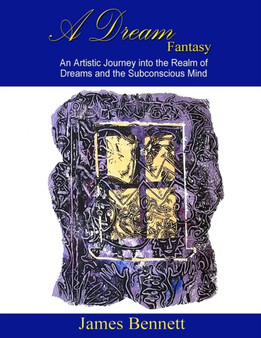 A Dream Fantasy by James Bennett - Paperback
