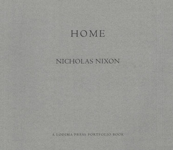 Home by Nicholas Nixon - Paperback