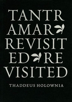 Tantramar Revisited, Revisited by Thaddeus Holownia - Paperback