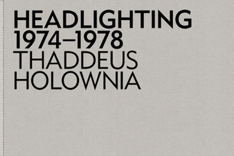 Headlighting 1974-1978 by Thaddeus Holownia - Hardback