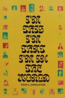 I'm This I'm That I'm in the World by Rahill Jamalifard - Paperback