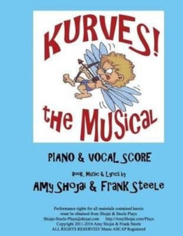 Kurves, The Musical : Piano & Vocal Score by Amy Shojai - Paperback