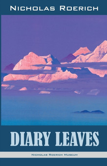 Diary Leaves by Nicholas Roerich - Paperback