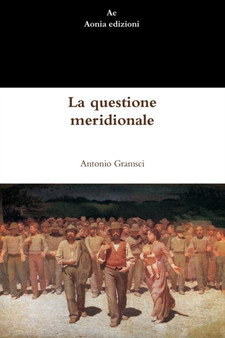 La questione meridionale by Antonio Gramsci - Paperback