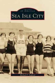 Sea Isle City by Michael F Stafford - Hardback